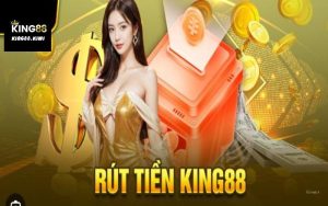 Điều kiện rút tiền King88 cơ bản phải hiểu được